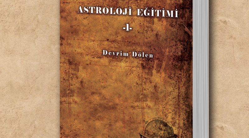 Astroloji Eğitimi 1 Kitabı Yayınlandı